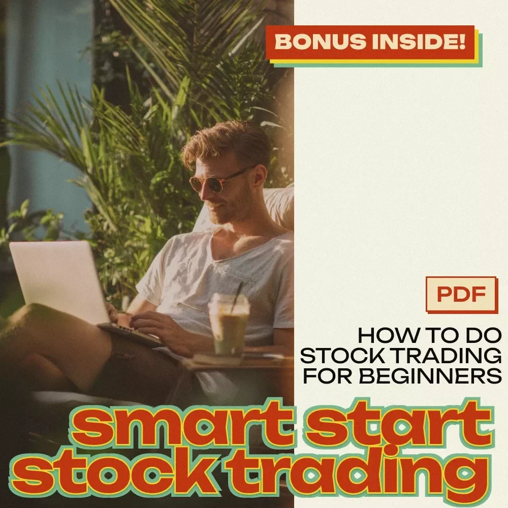Smart Start Stock Trading: The Ultimate Guide to How to Do Stock Trading for Beginners