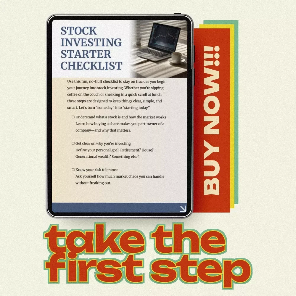Stock Investing Starter Checklist: A Simple, Fun Guide to Start Investing in Stocks Today