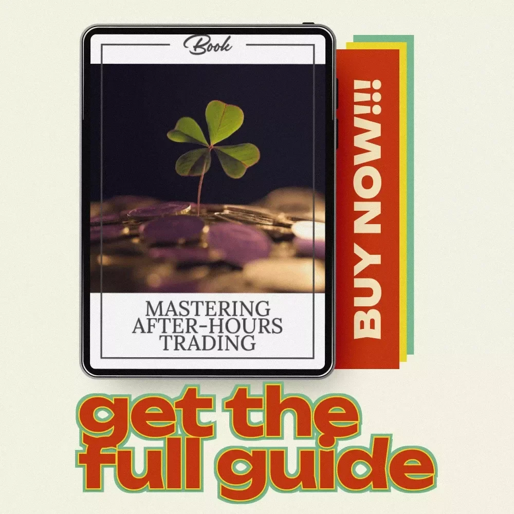 Mastering After-Hours Trading: The Ultimate Guide to How to Trade After Hours