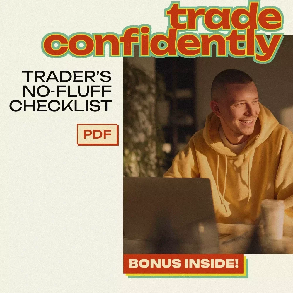 The Rookie Trader’s No-Fluff Checklist to Start Smart and Trade Confidently