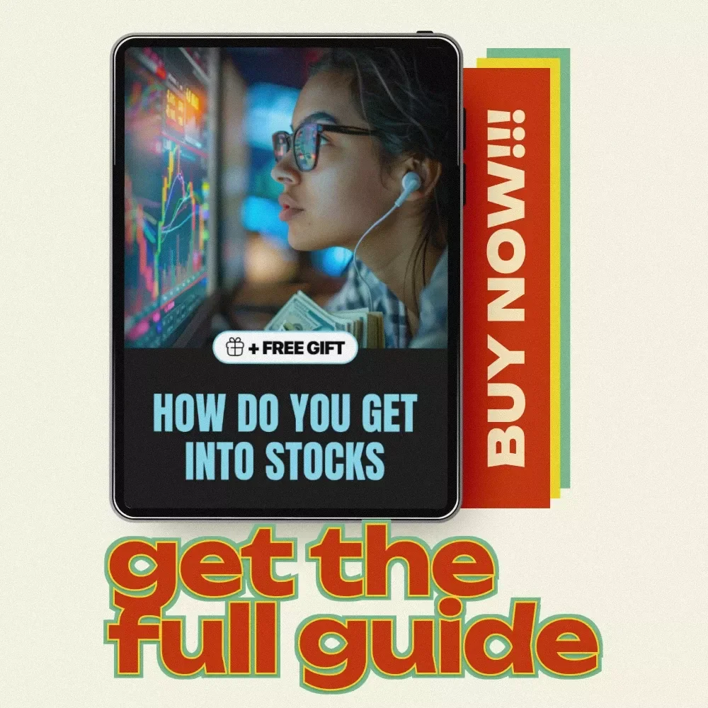 How Do You Get Into Stocks: A Beginner's Guide to Stock Market Investing