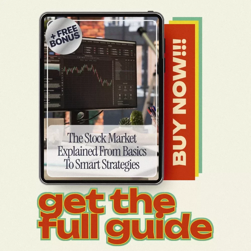 The Stock Market Explained From Basics to Smart Strategies: A Comprehensive eBook Guide to Understanding the Stock Market, Smart Investment Strategies, and AI Tools for Investors