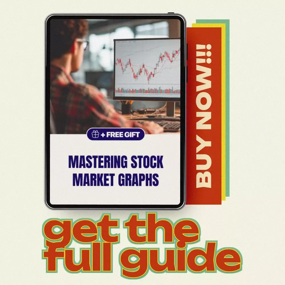 Mastering Stock Market Graphs: A Comprehensive Guide to Understanding Stock Market Graphs for Beginners and Advanced Investors