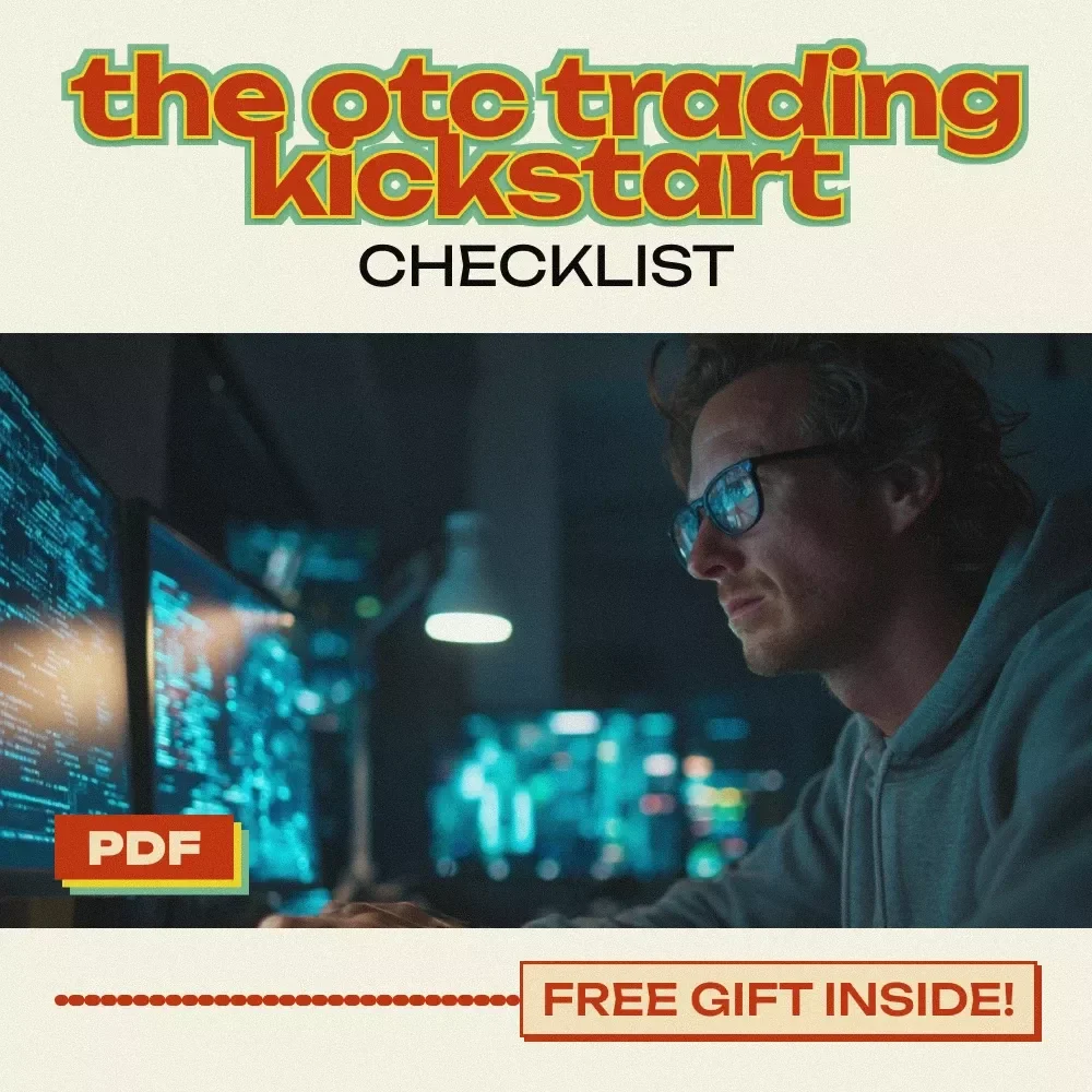 The OTC Trading Kickstart Checklist – Learn How to Trade OTC Stocks Effectively
