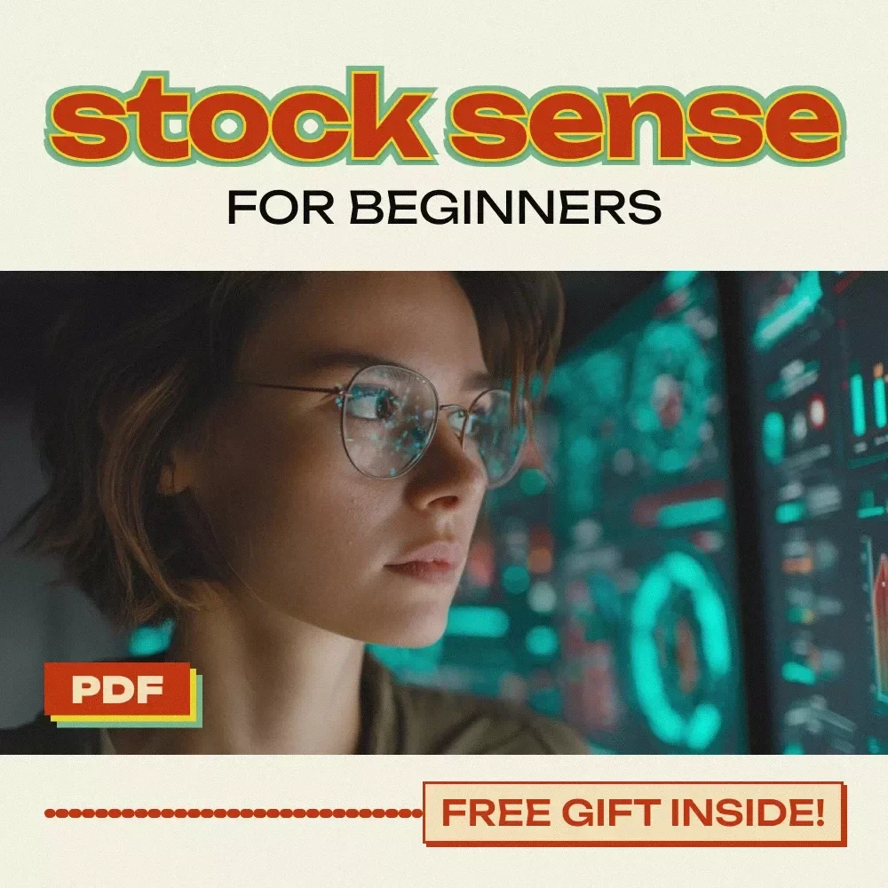 Stock Sense for Beginners: A Beginner's Guide to Understanding How to Invest in Stocks