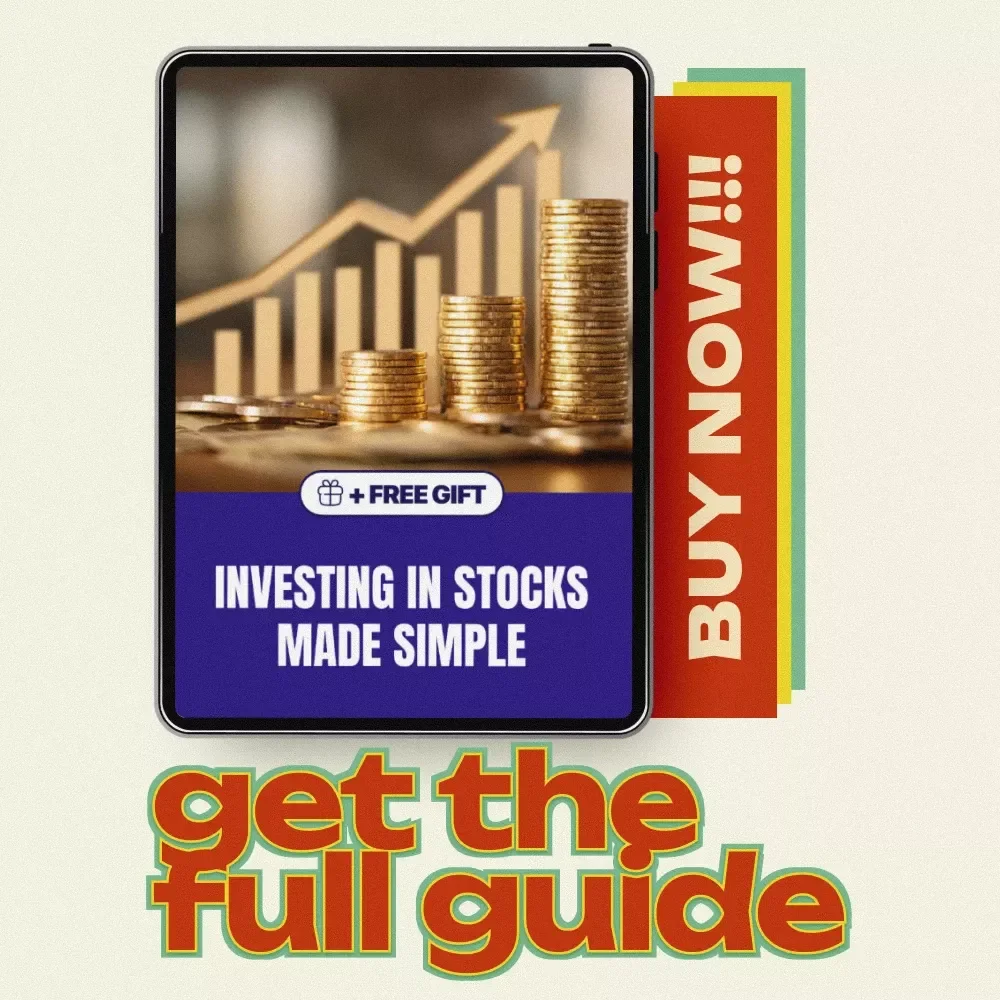 Investing in Stocks Made Simple: A Beginner's Guide to How to Invest in Stocks and Make Money