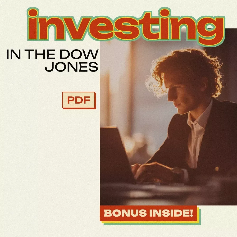 Your Simple Guide to Investing in the Dow Jones - Learn to Invest in the Dow Jones Industrial Average with Ease