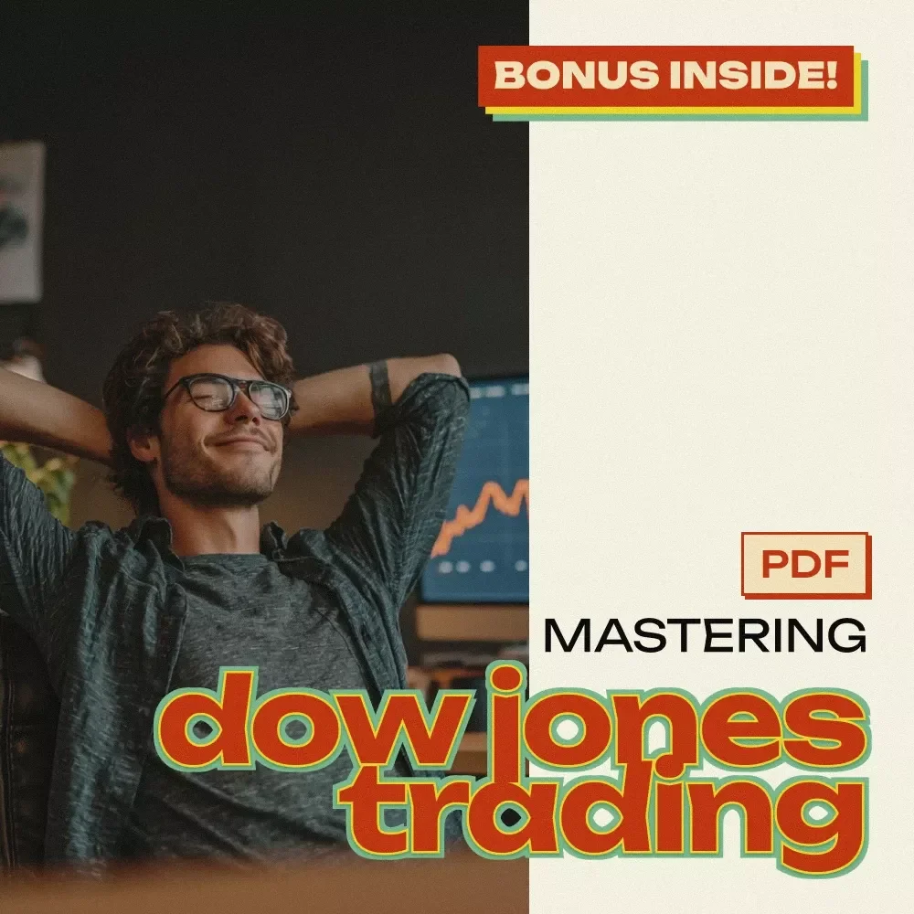 Mastering Dow Jones Trading: Your Ultimate Guide to Trading the Dow Jones Industrial Average
