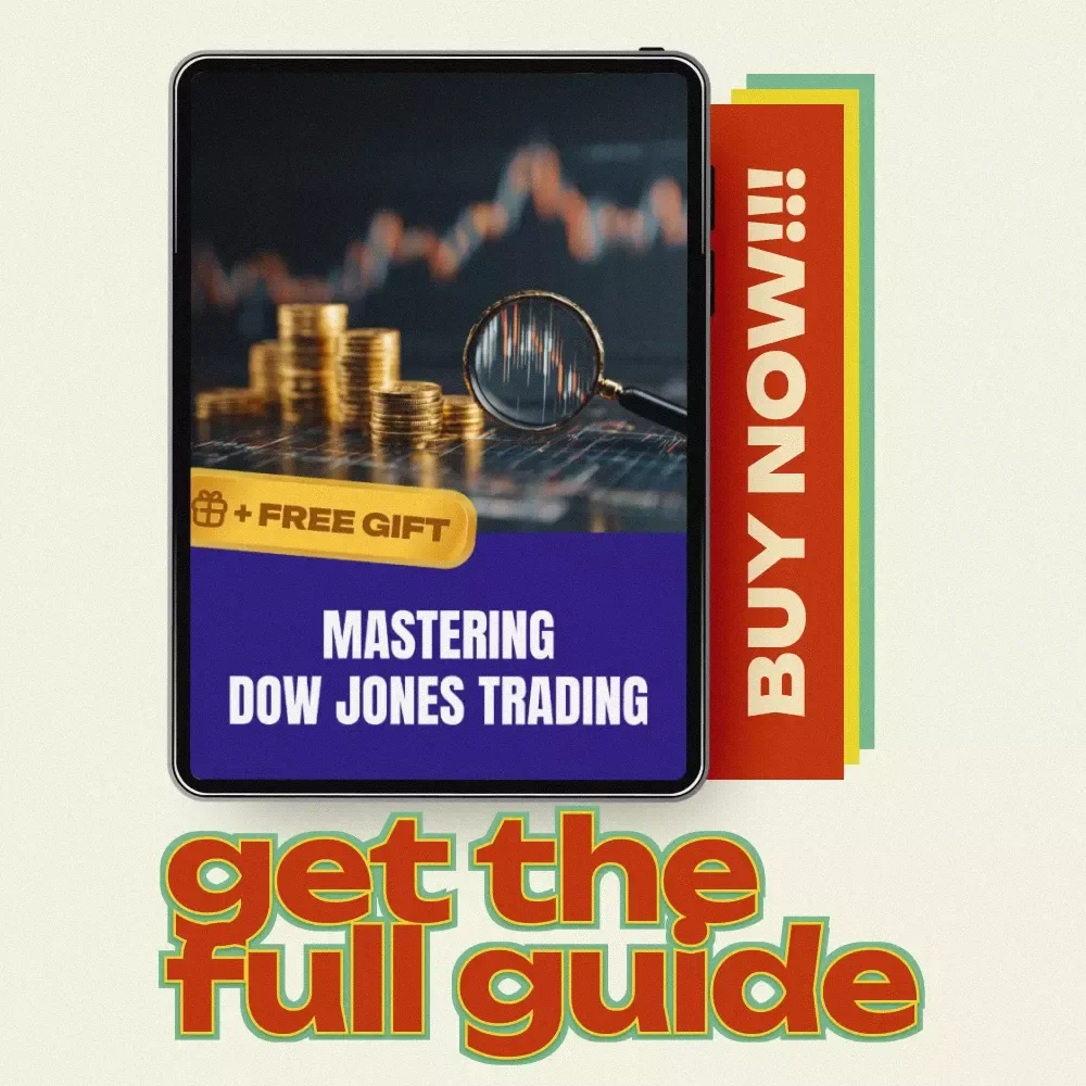 Mastering Dow Jones Trading: Your Ultimate Guide to Trading the Dow Jones Industrial Average