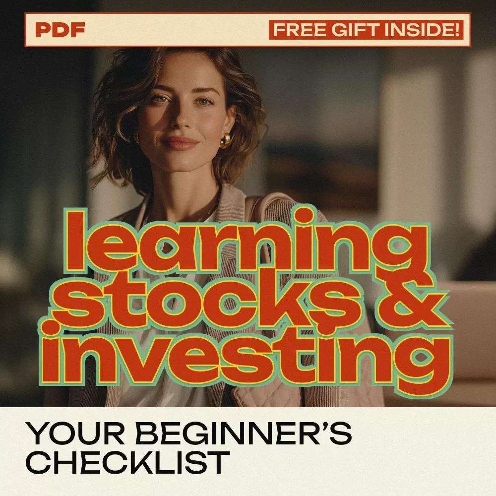 Your Beginner’s Checklist for Learning Stocks and Investing | A Quick-Start Guide for Aspiring Investors