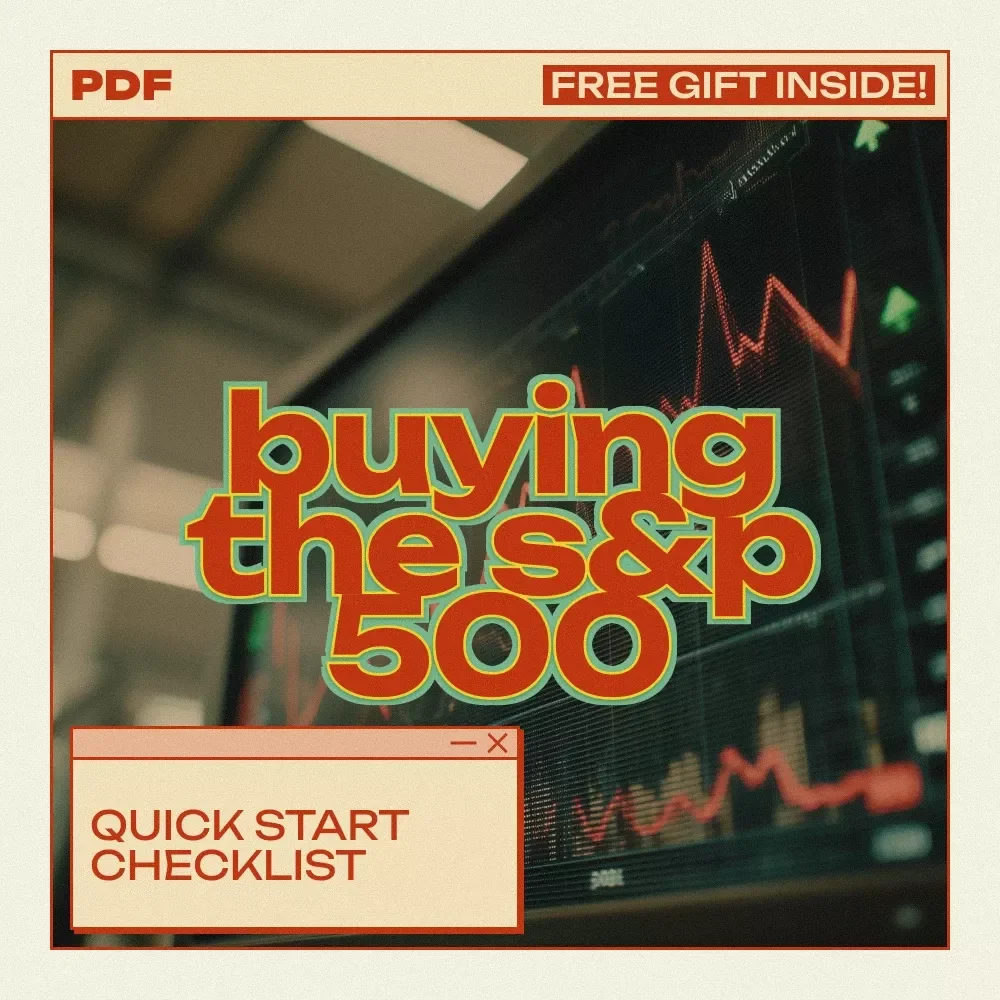Quick Start Checklist for Buying the S&P 500: A Step-by-Step Guide to Investing in Index Funds
