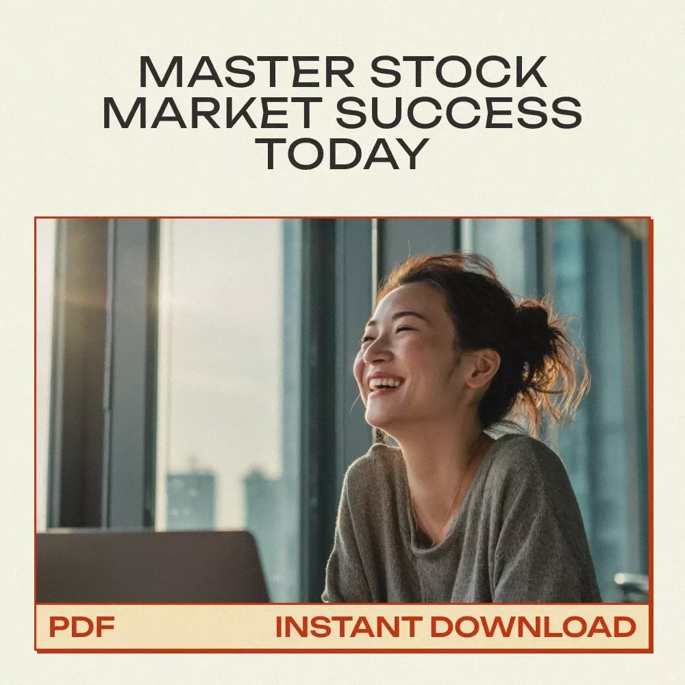Master the Stock Market: The Ultimate Guide to Understanding and Using the Stock Market for Investment Success