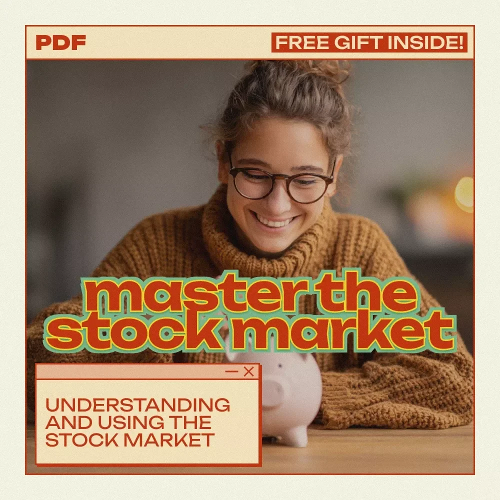 Master the Stock Market: The Ultimate Guide to Understanding and Using the Stock Market for Investment Success