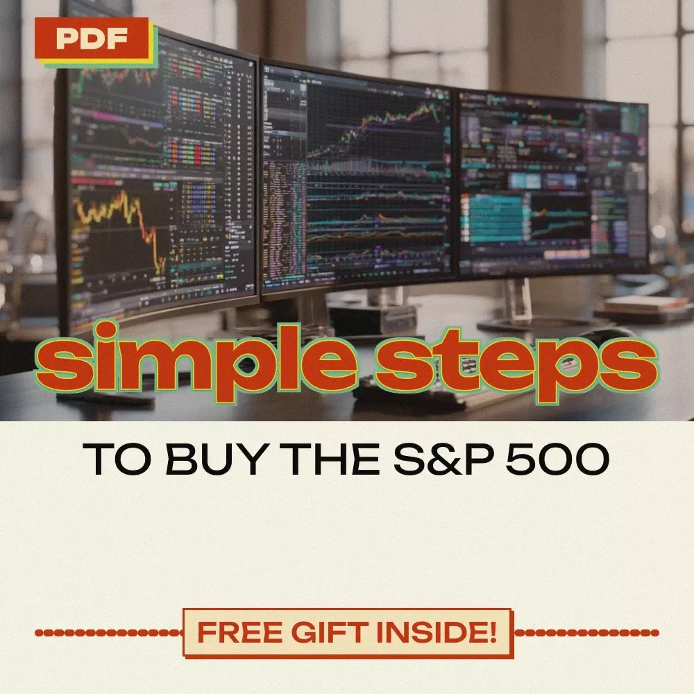 Simple Steps to Buy the S&P 500: A Step-by-Step Guide to Investing in the S&P 500 Index Fund