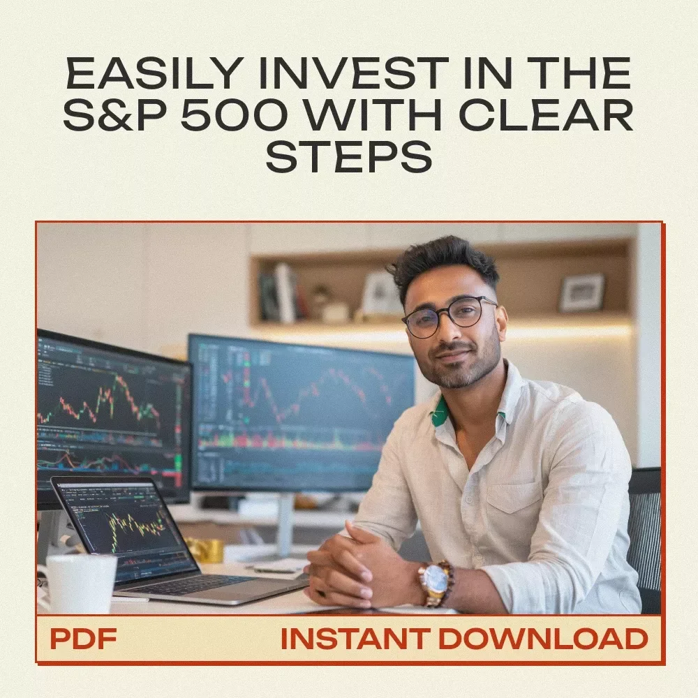 Simple Steps to Buy the S&P 500: A Step-by-Step Guide to Investing in the S&P 500 Index Fund