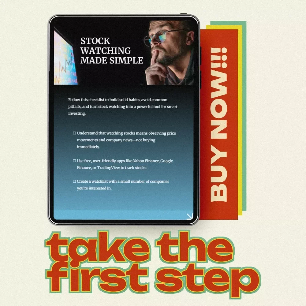 Stock Watching Made Simple: The Ultimate Checklist for Tracking Stocks with Confidence