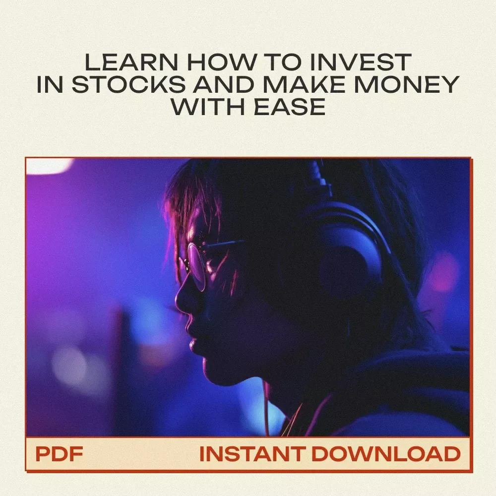 Smart Strategies to Invest in Stocks and Make Money: The Ultimate eBook Guide to Stock Investing for Beginners