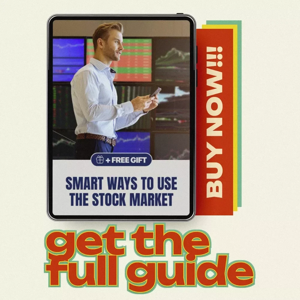 Smart Ways to Use the Stock Market: A Comprehensive eBook Guide for Stock Market Success