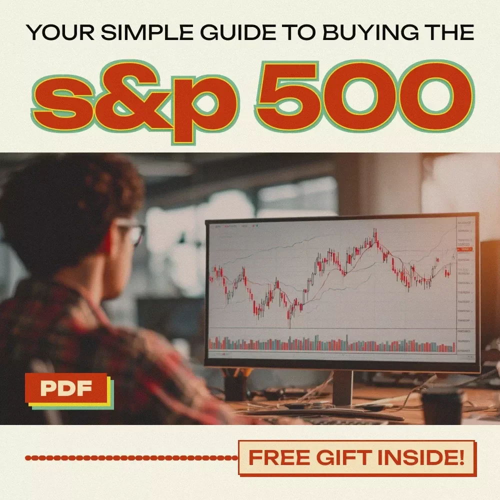 Your Simple Guide to Buying the S&P 500: A Step-by-Step eBook to Investing in Index Funds