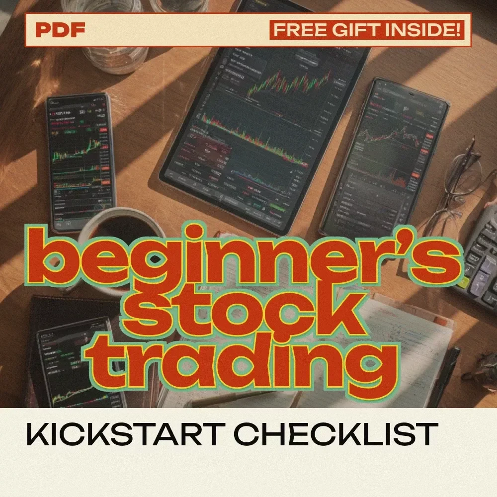 Beginner’s Stock Trading Kickstart Checklist: How to Begin Trading Stocks with Confidence