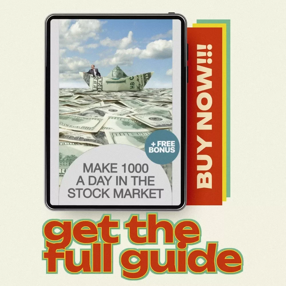 Make 1000 a Day in the Stock Market - The Ultimate Guide to Earning $1000 Daily with Proven Stock Market Strategies