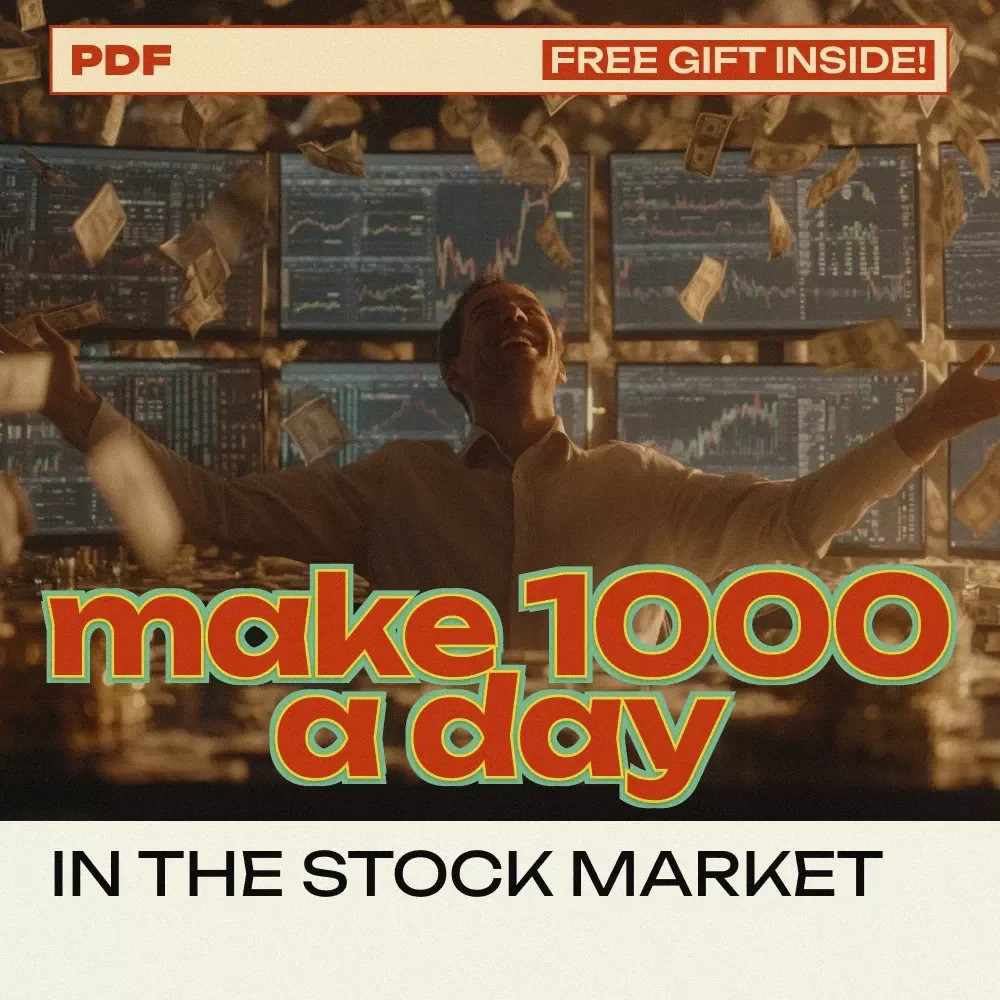 Make 1000 a Day in the Stock Market - The Ultimate Guide to Earning $1000 Daily with Proven Stock Market Strategies
