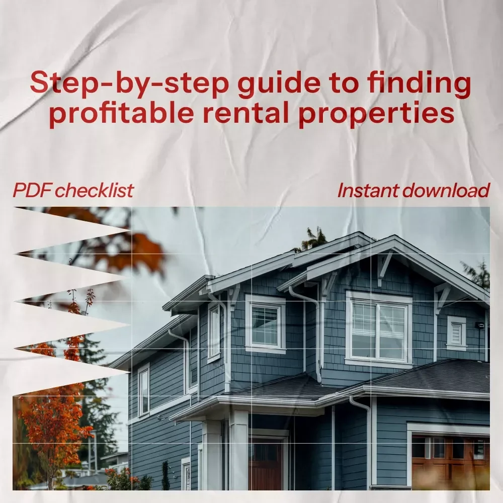The Ultimate Checklist for Finding Profitable Rental Properties - A Step-by-Step Guide to Investment Success