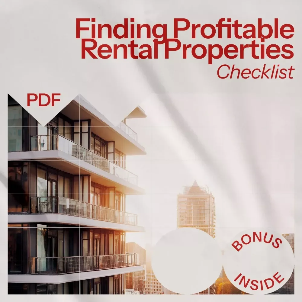 The Ultimate Checklist for Finding Profitable Rental Properties - A Step-by-Step Guide to Investment Success