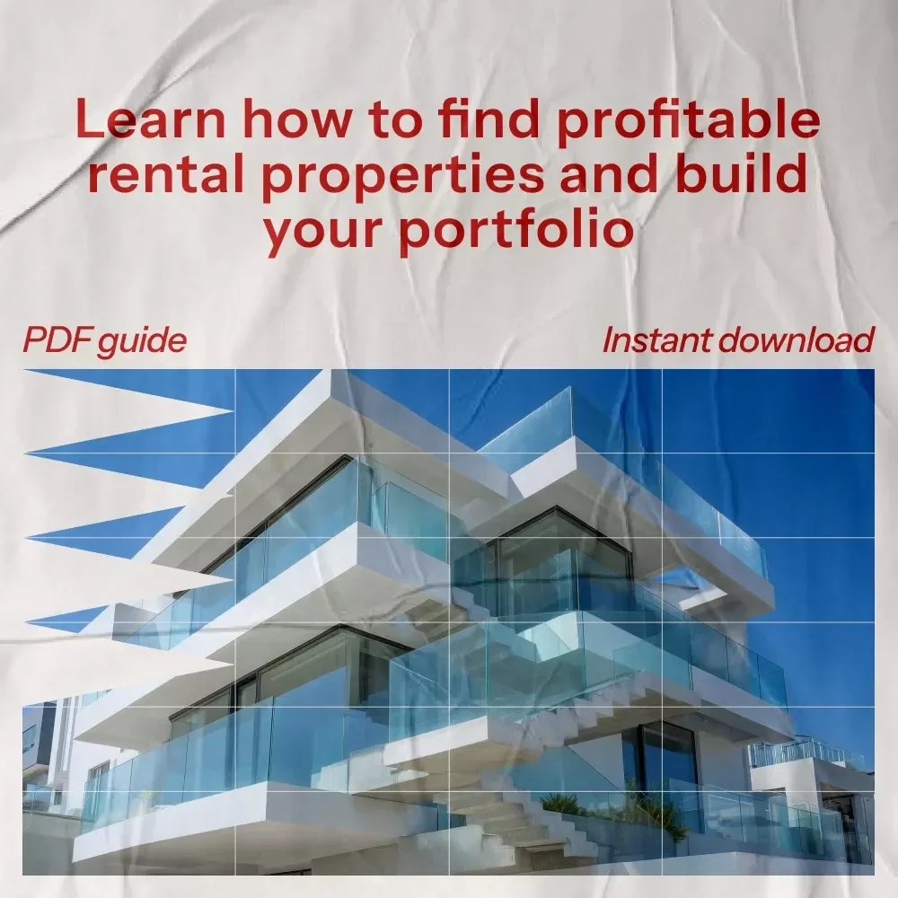 Finding Profitable Rental Properties Made Simple: A Step-by-Step Guide to Identifying, Researching, and Growing Your Rental Portfolio