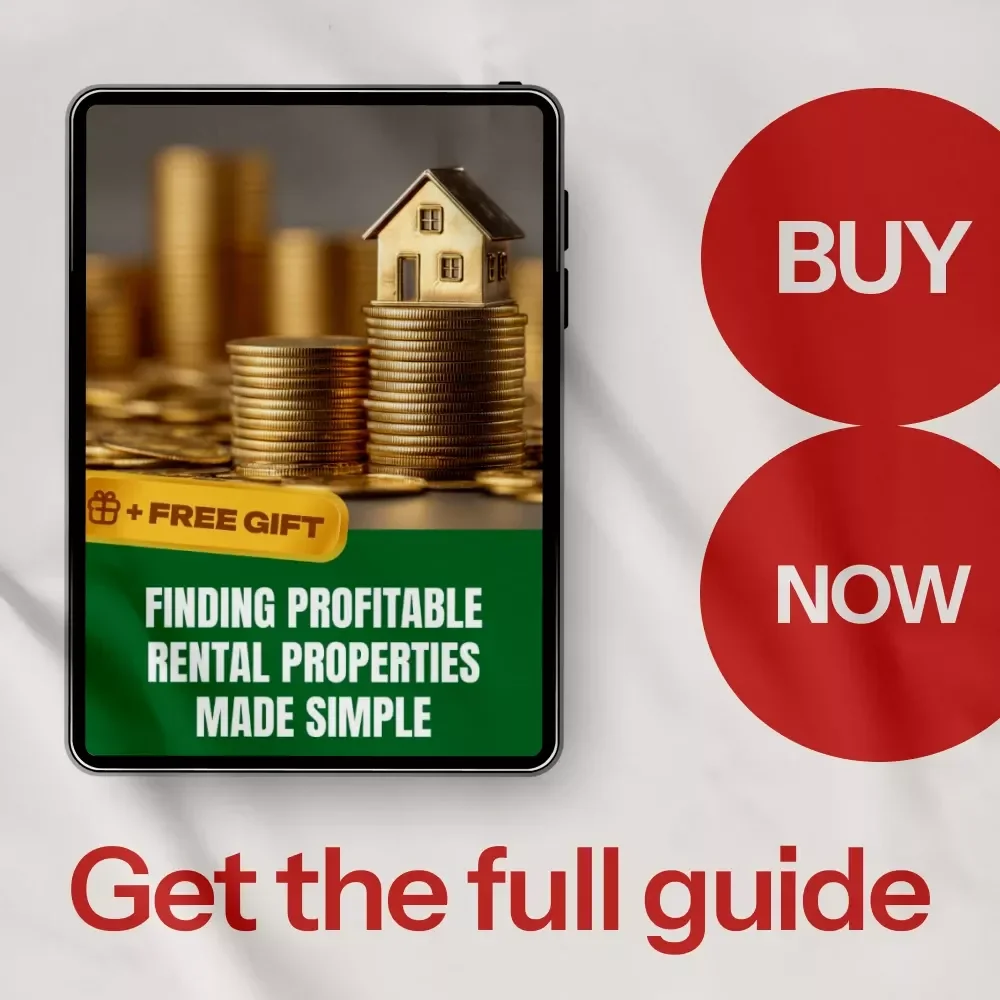 Finding Profitable Rental Properties Made Simple: A Step-by-Step Guide to Identifying, Researching, and Growing Your Rental Portfolio