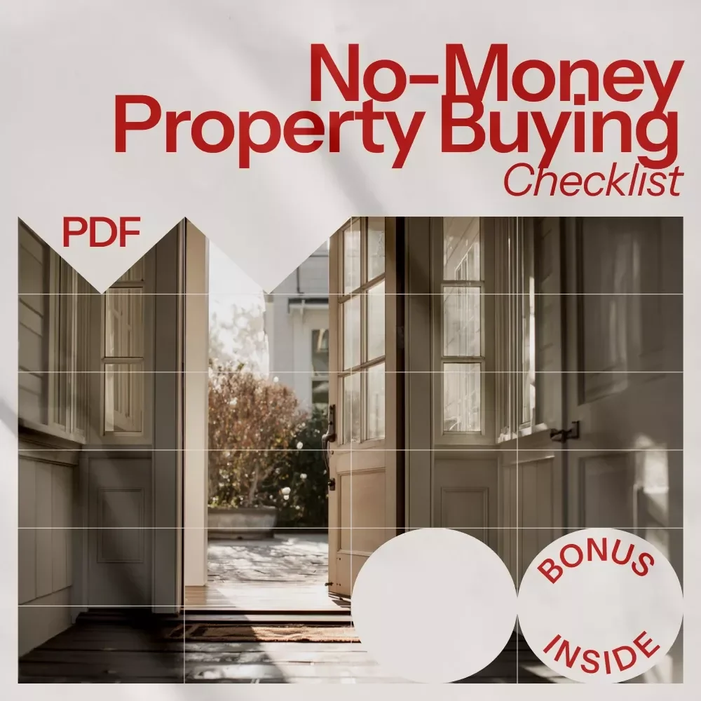 No-Money Property Buying Checklist – How to Buy Property with No Money Down