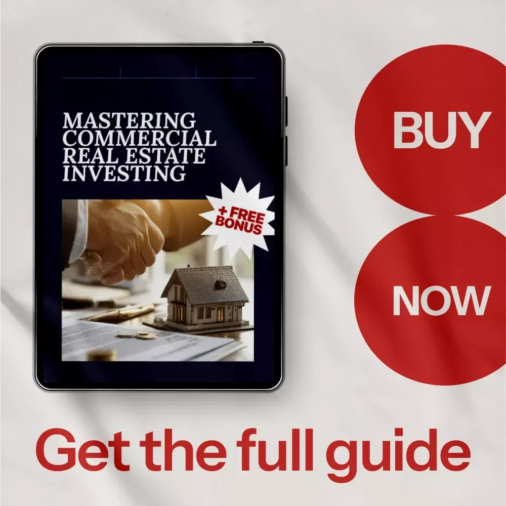 Mastering Commercial Real Estate Investing Guide: Your Essential Digital Resource to Success