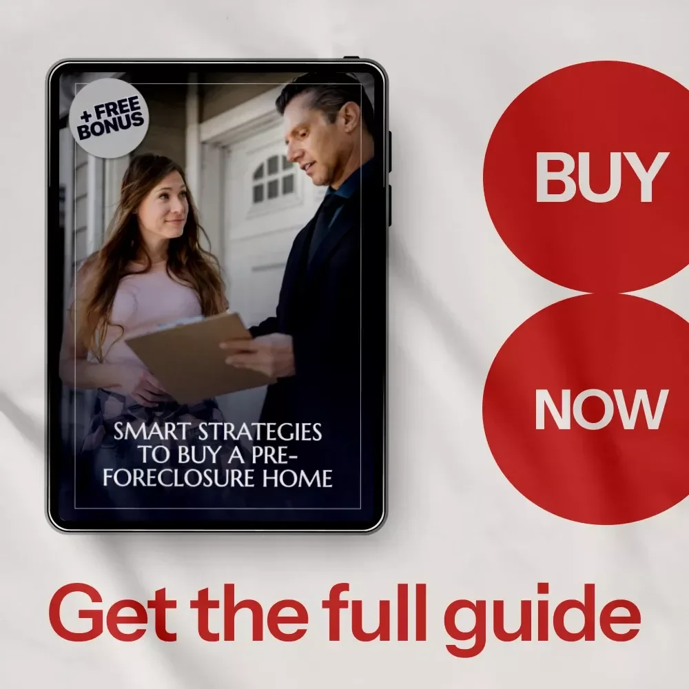 Smart Strategies to Buy a Pre-Foreclosure Home: Your Ultimate Guide to Smart Real Estate Investments