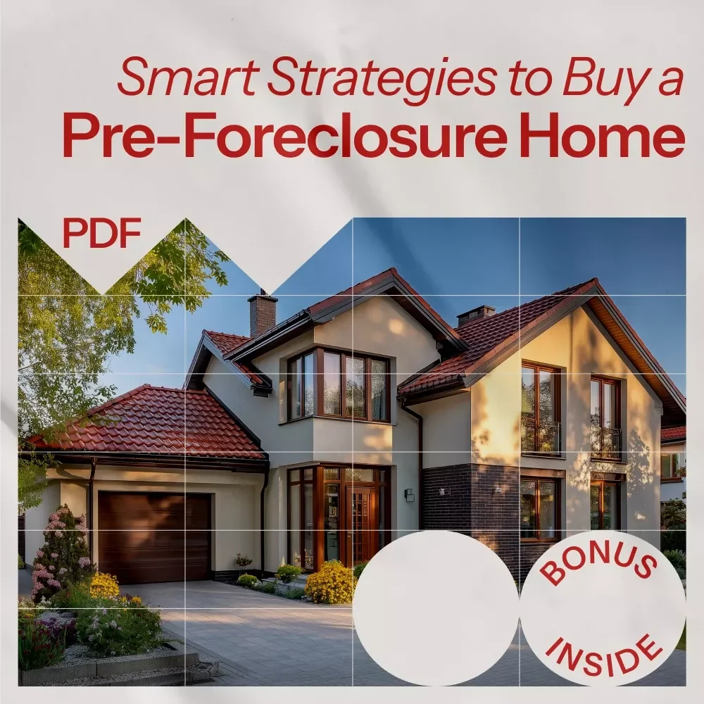 Smart Strategies to Buy a Pre-Foreclosure Home: Your Ultimate Guide to Smart Real Estate Investments