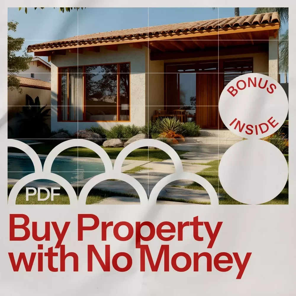 Buy Property with No Money - Ultimate Guide to Creative Financing Strategies for Beginners