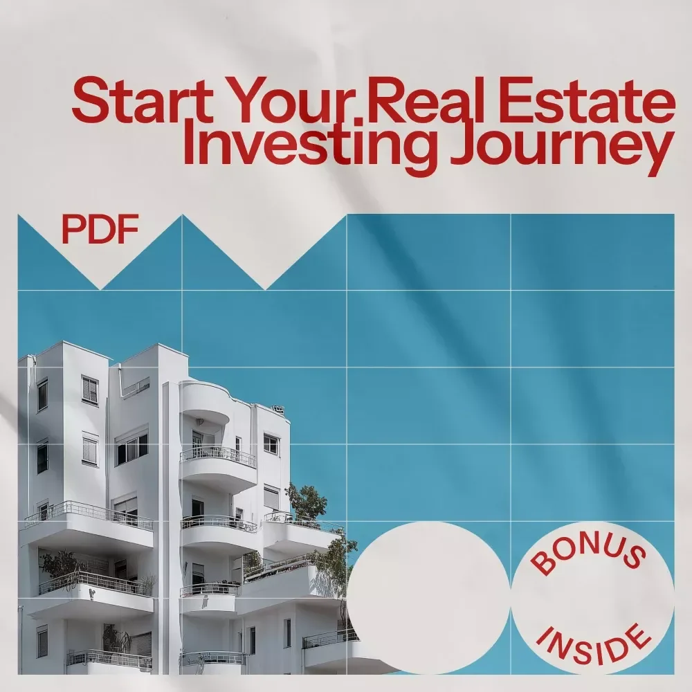 Start Your Real Estate Investing Journey: A Beginner's Guide to Getting Into Real Estate Investing