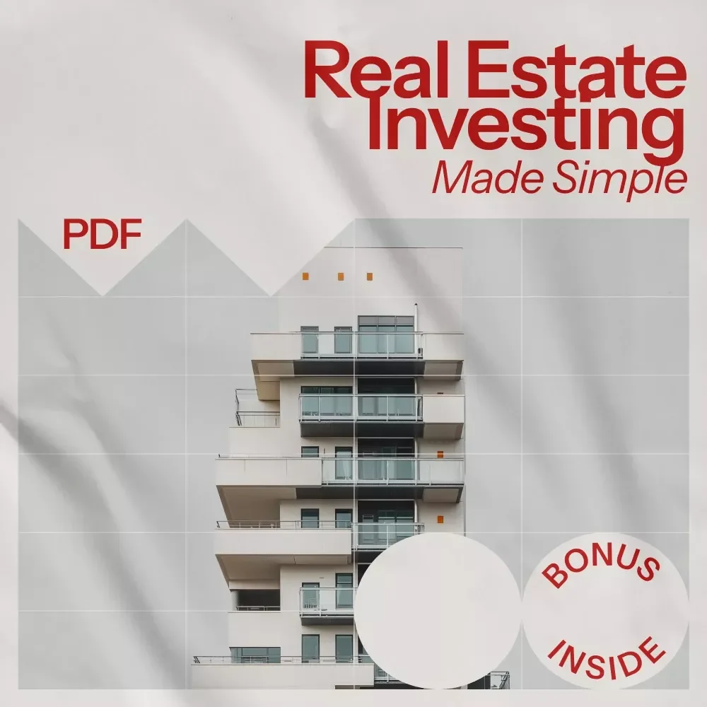 Real Estate Investing Made Simple: A Beginner's Guide to How to Get into Real Estate Investing