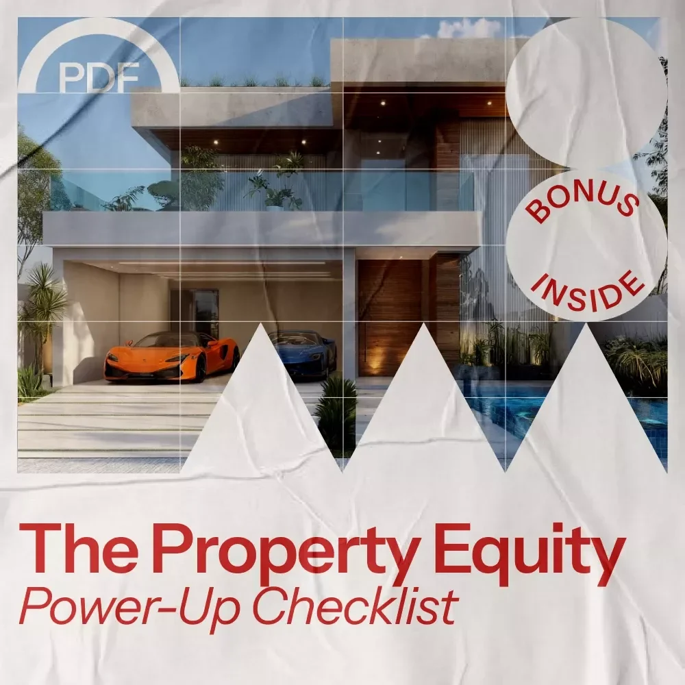 The Property Equity Power-Up Checklist – A Step-by-Step Guide on how to use equity in investment property for Smart Wealth Building & Real Estate Growth