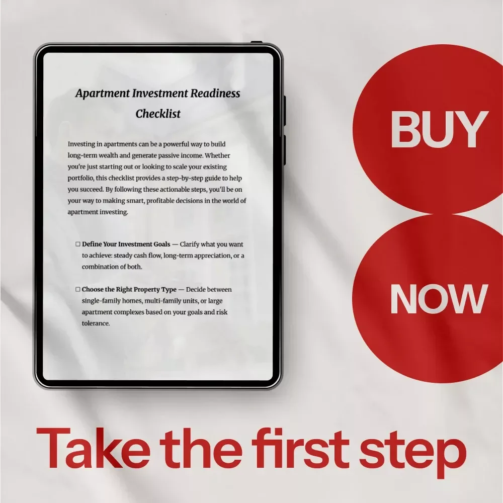 Apartment Investment Readiness Checklist: Step-by-Step Guide to Successful Property Investments