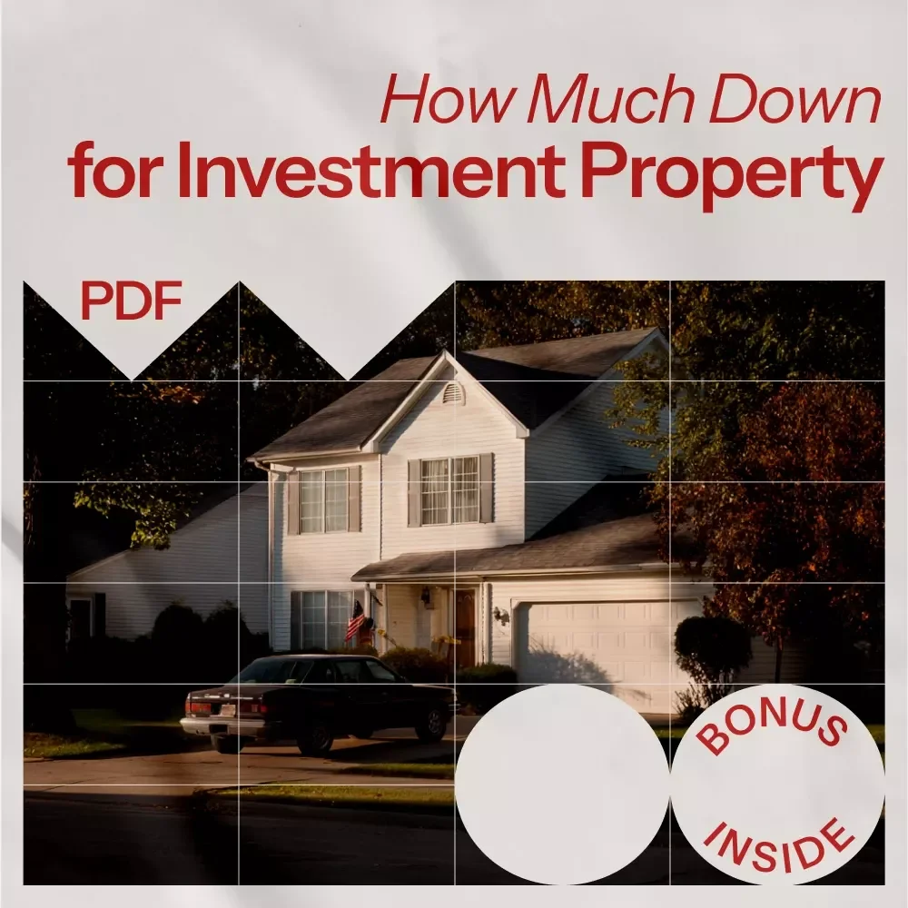How Much Down for Investment Property Guide: Essential Tips for Your Down Payment on Investment Properties
