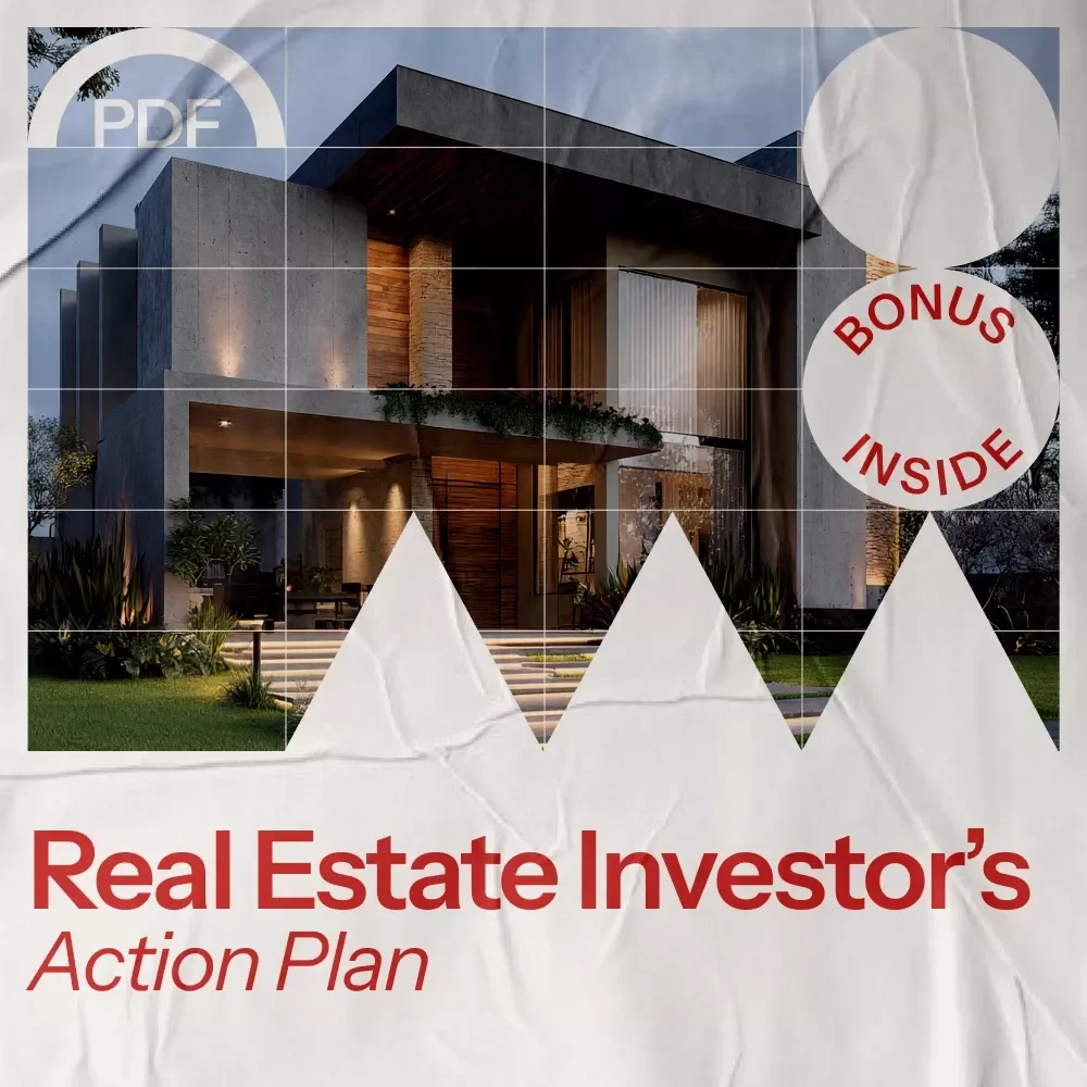 The Ultimate Real Estate Investor’s Action Plan Checklist – Your Step-by-Step Guide to Getting Started in Real Estate Investing