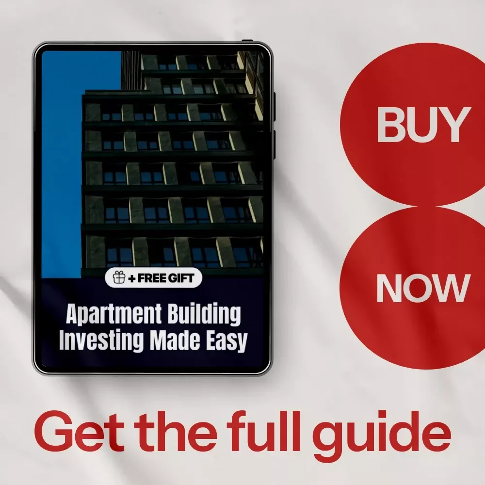 Apartment Building Investing Made Easy: A Complete Guide for Investors Looking to Build Wealth in Real Estate