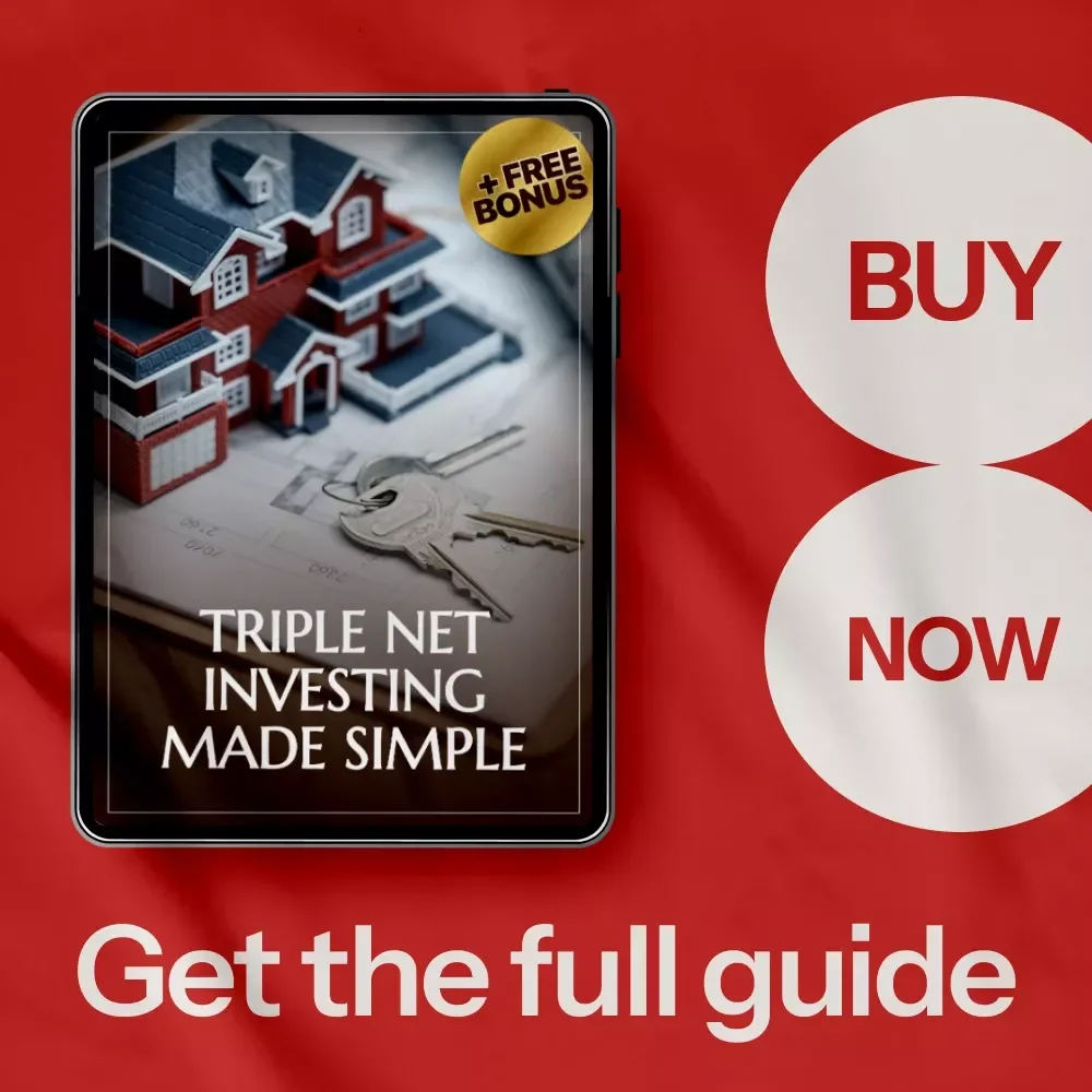 Triple Net Investing Made Simple – The Ultimate Triple Net Investing Guide for Beginners & Passive Income Real Estate Investors (Digital Download)