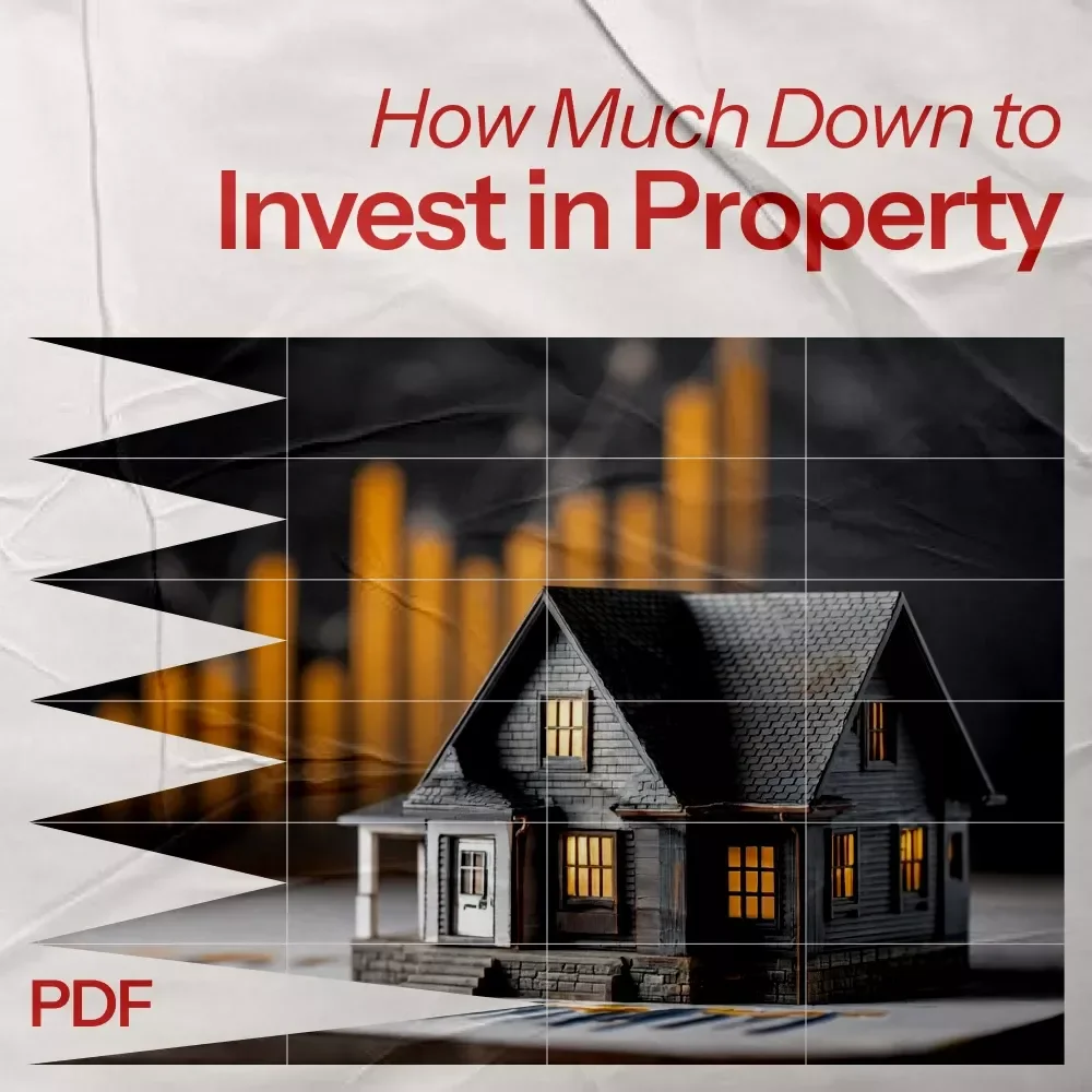 How Much Down to Invest in Property – The Ultimate Investment Property How Much Down Guide for Smart Real Estate Planning & First-Time Investors