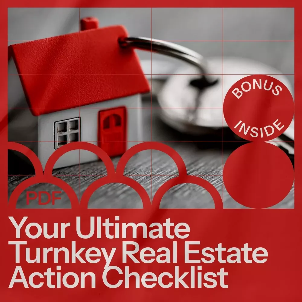 Your Ultimate Turnkey Real Estate Action Checklist | Step-by-Step Guide for Investing