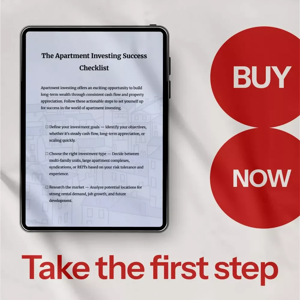 The Apartment Investing Success Checklist: A Step-by-Step Guide to Building Wealth with Apartment Investing