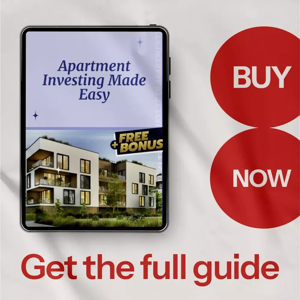 Apartment Investing Made Easy: Your Ultimate Guide to Profitable Multi-Family Property Investment