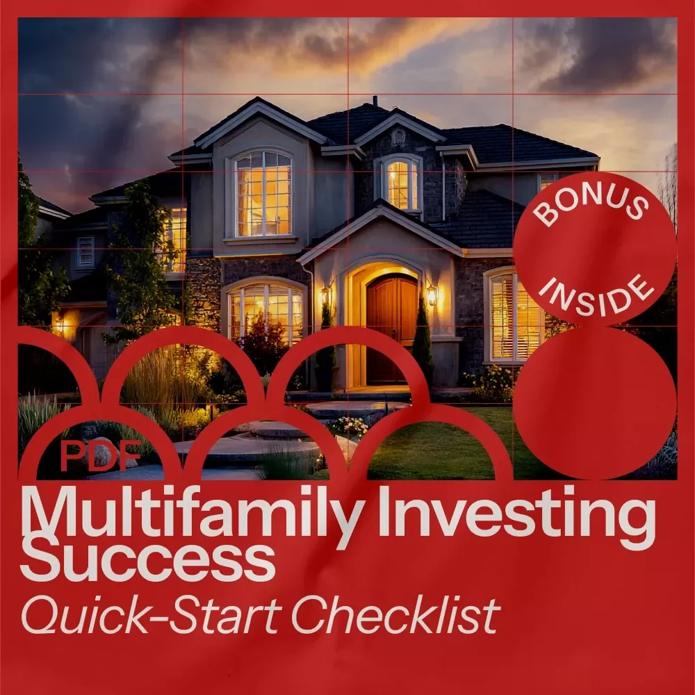 Your Quick-Start Checklist for Multifamily Investing Success - A Practical Guide for Real Estate Beginners
