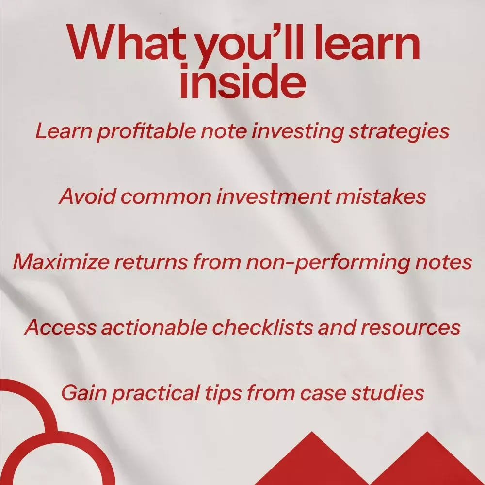 The Beginner’s Guide to Real Estate Note Investing: Unlock Your Potential in Note Investing