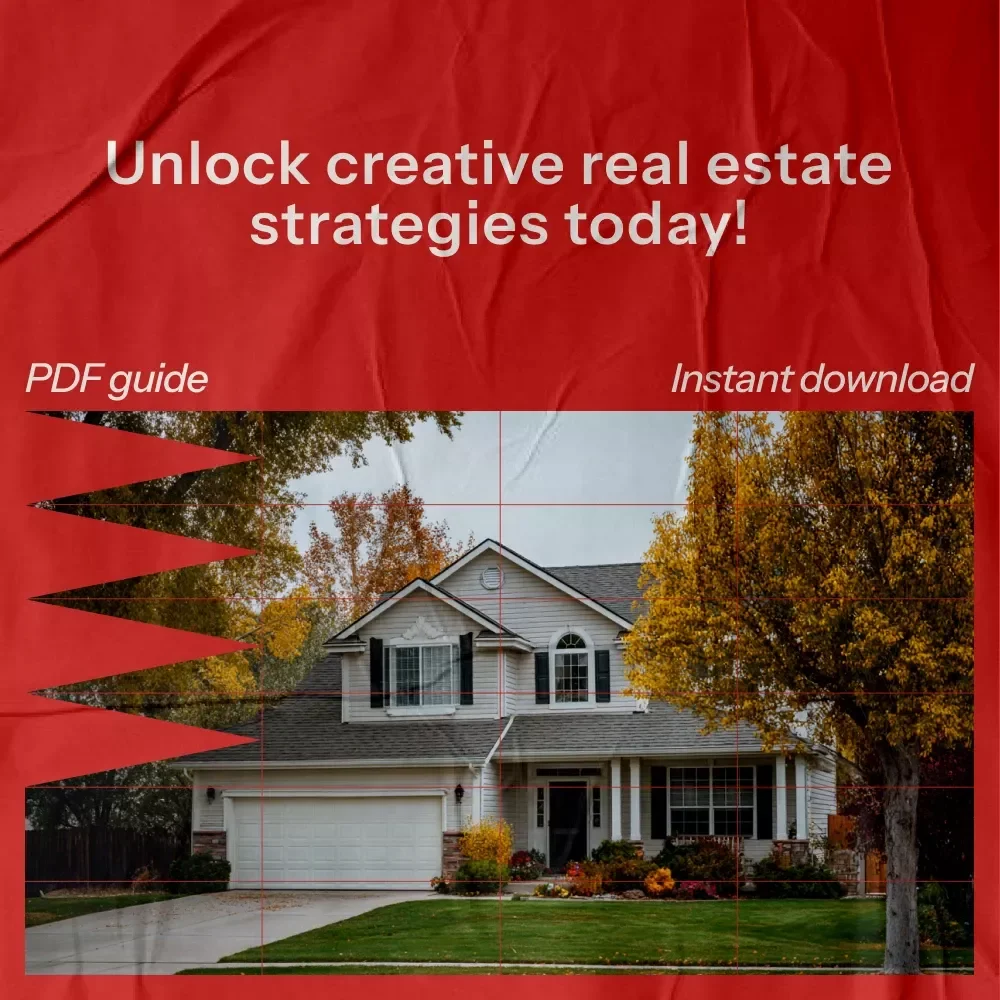 Creative Real Estate Investing Unlocked: The Ultimate Guide to Mastering Lease Options, Seller Financing, Wholesaling, and More